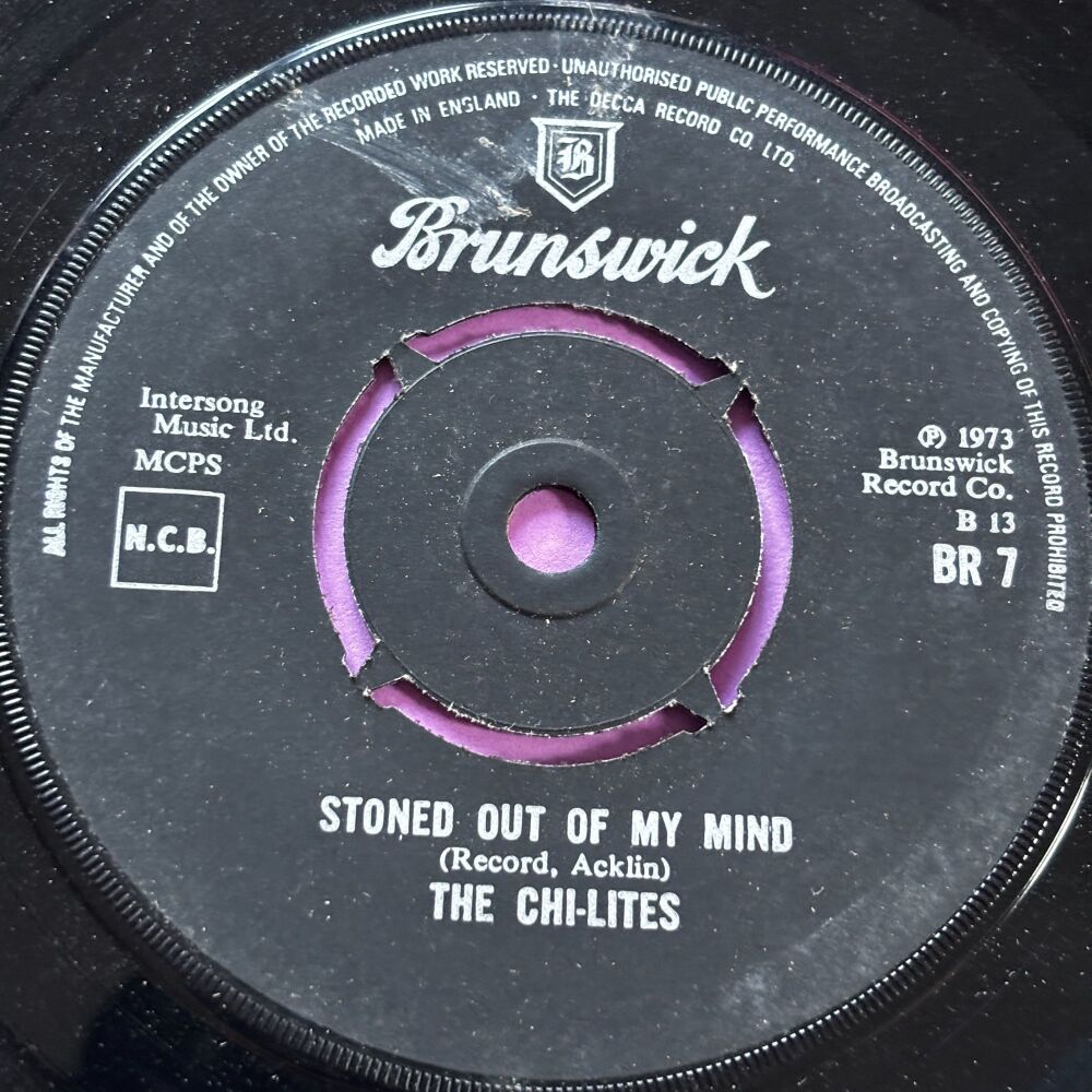 Chi-Lites-Stoned out of my mind-UK Brunswick E+