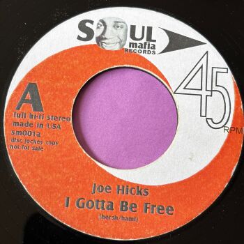 Joe Hicks-I gotta be free-Soul Mafia R vg+
