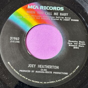 Joey Heatherton-When you call me baby-MCA R E+