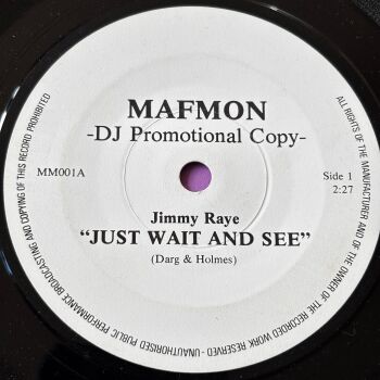Jimmy Raye-Just wait and see-MAFMON R E+