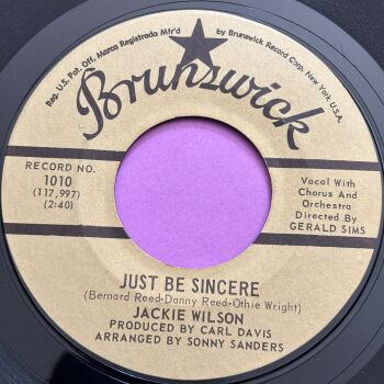 Jackie Wilson-Just be sincere-Brunswick 2nd E+