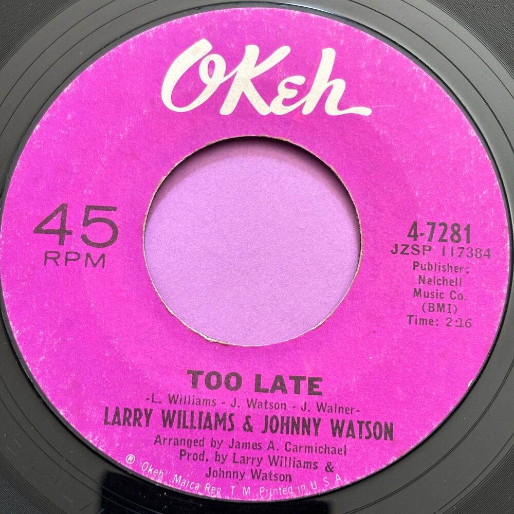Larry Williams & Johnny Watson-Too late-Okeh R E