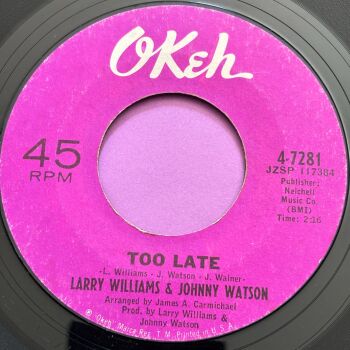 Larry Williams & Johnny Watson-Too late-Okeh R E