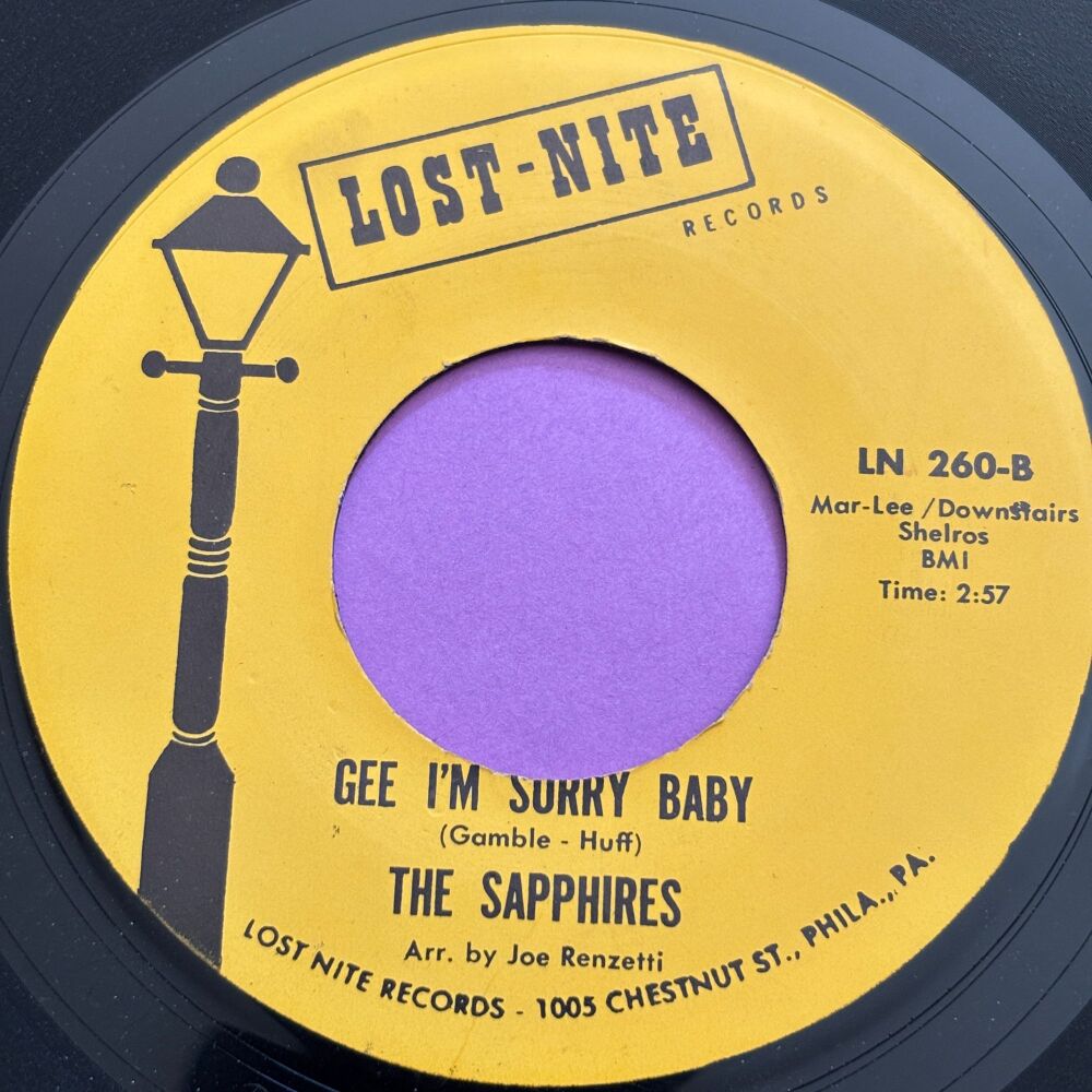 Sapphires-Gee baby I'm sorry/ Gotta have your love-Lost-Nite E+