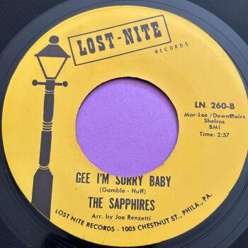 Sapphires-Gee baby I'm sorry/ Gotta have your love-Lost-Nite E+
