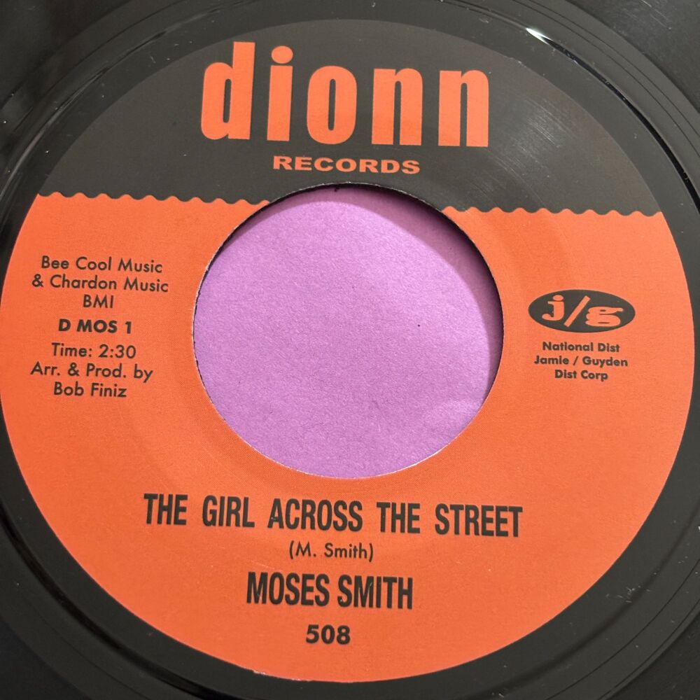 Moses Smith-The girl across the street/ Try my love-Dionn R E+