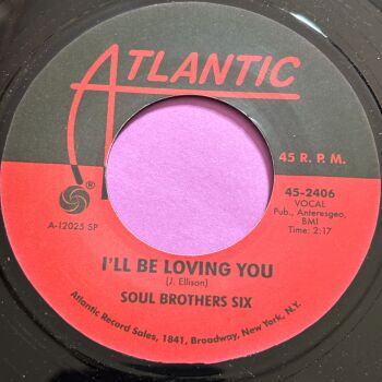 Soul Brothers Six-I'll be loving you-Atlantic R E+