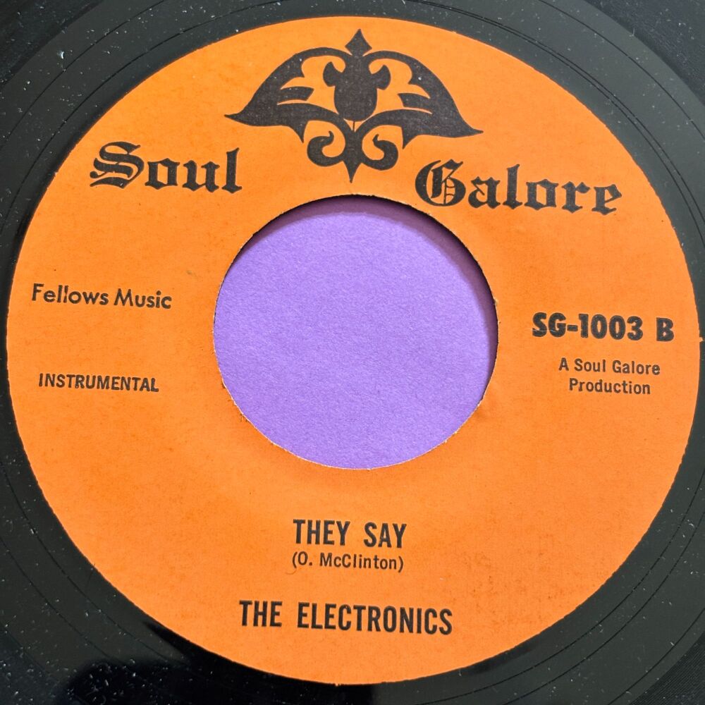 Electrons-They say/ Love love love-Soul Galore E+