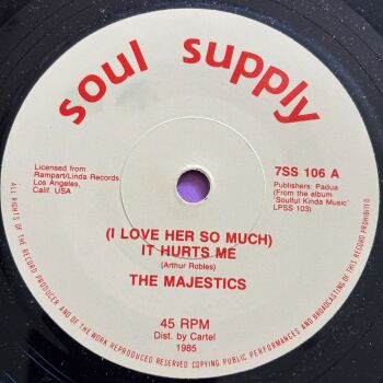 Majestics-I love her so much it hurts me-Soul Supply R M-