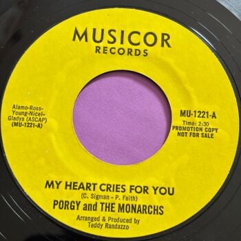 Porgy and the Monarchs-My heart cries for you-Musicor R E+