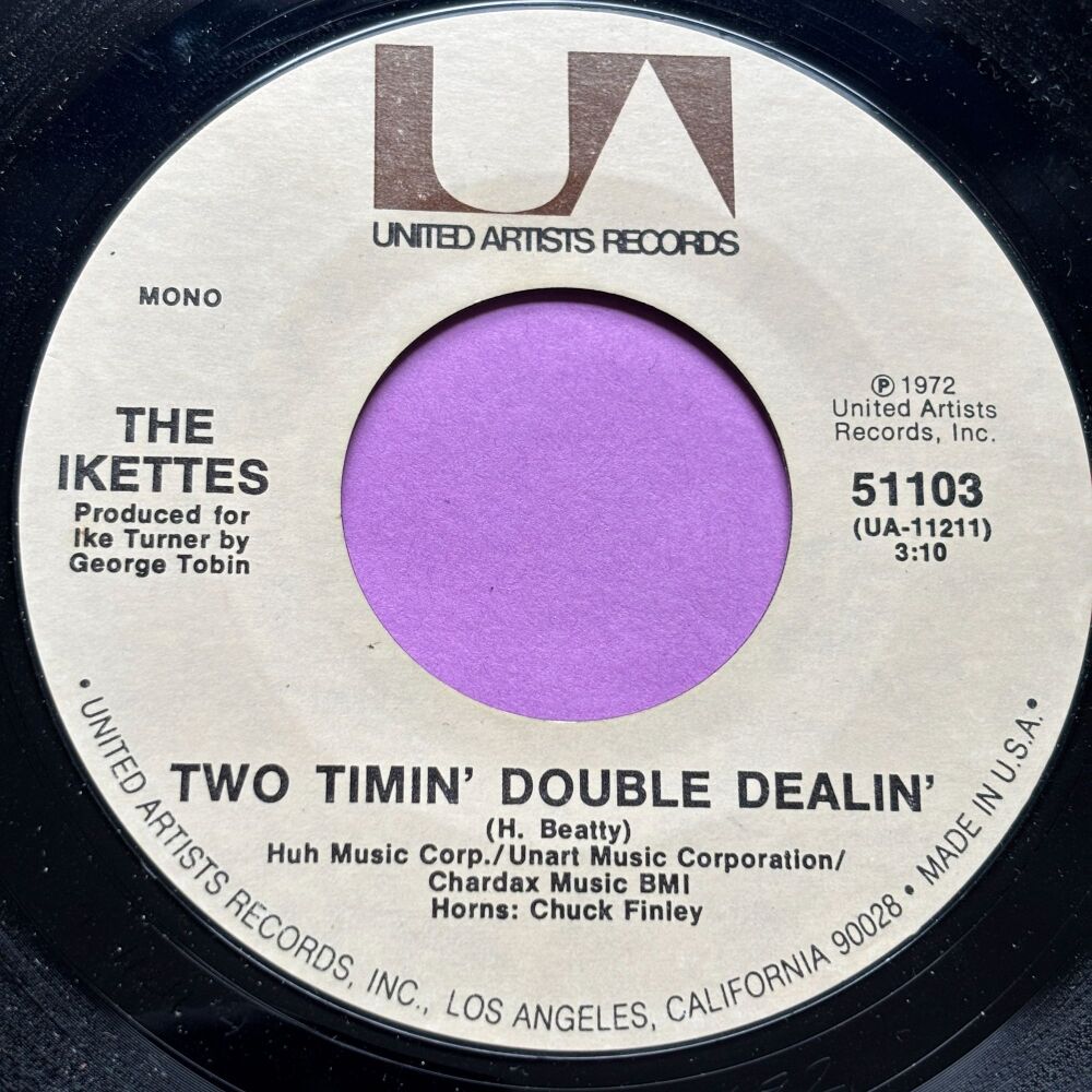 Ikettes-Two timin' double dealin'-UA E+