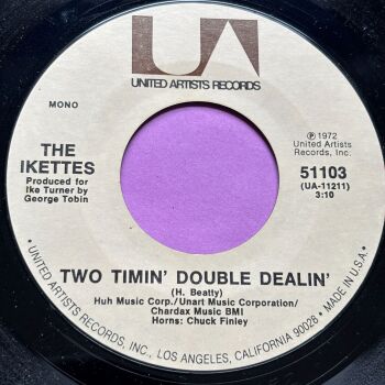 Ikettes-Two timin' double dealin'-UA E+