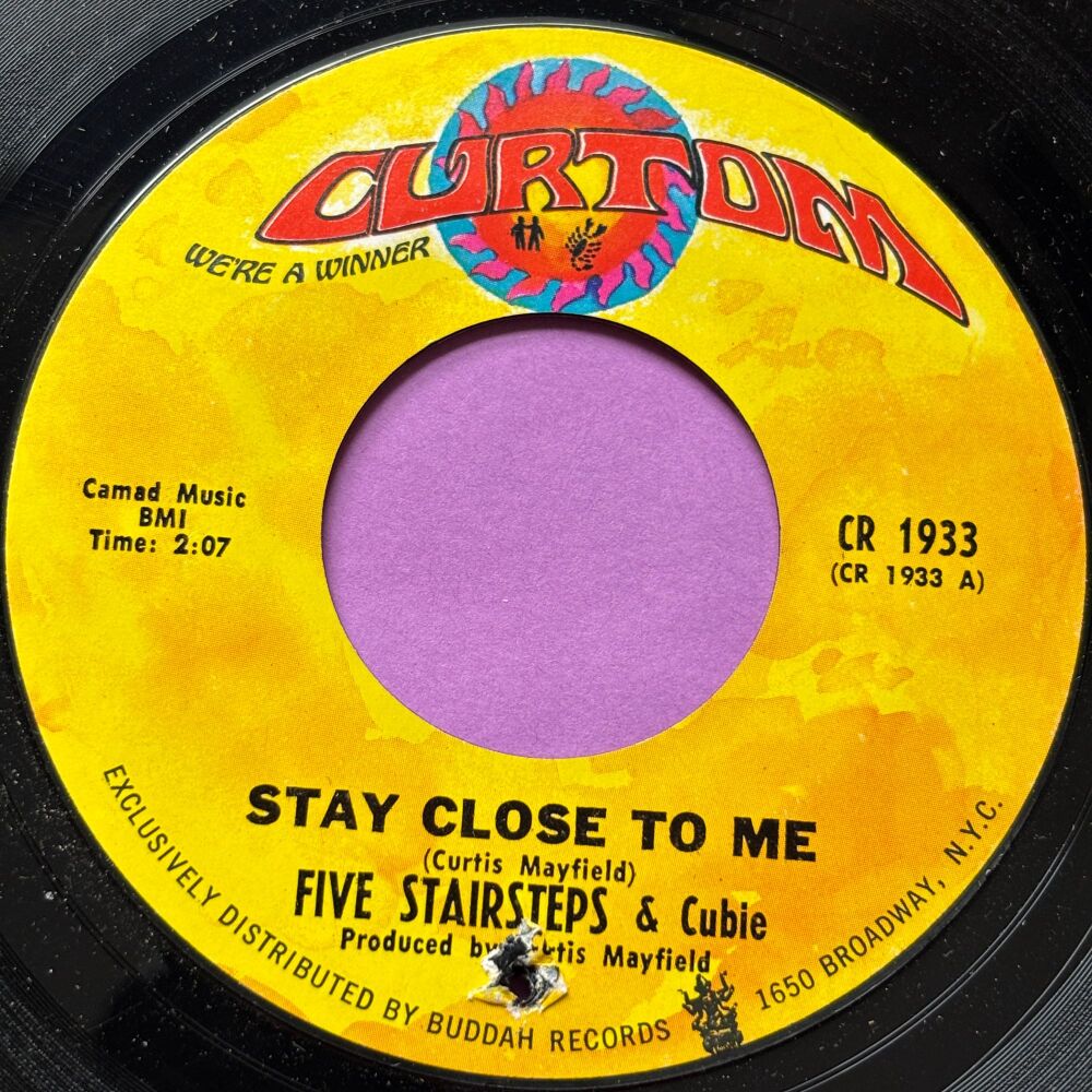 Five Stairsteps-Stay close to me-Curtom E+