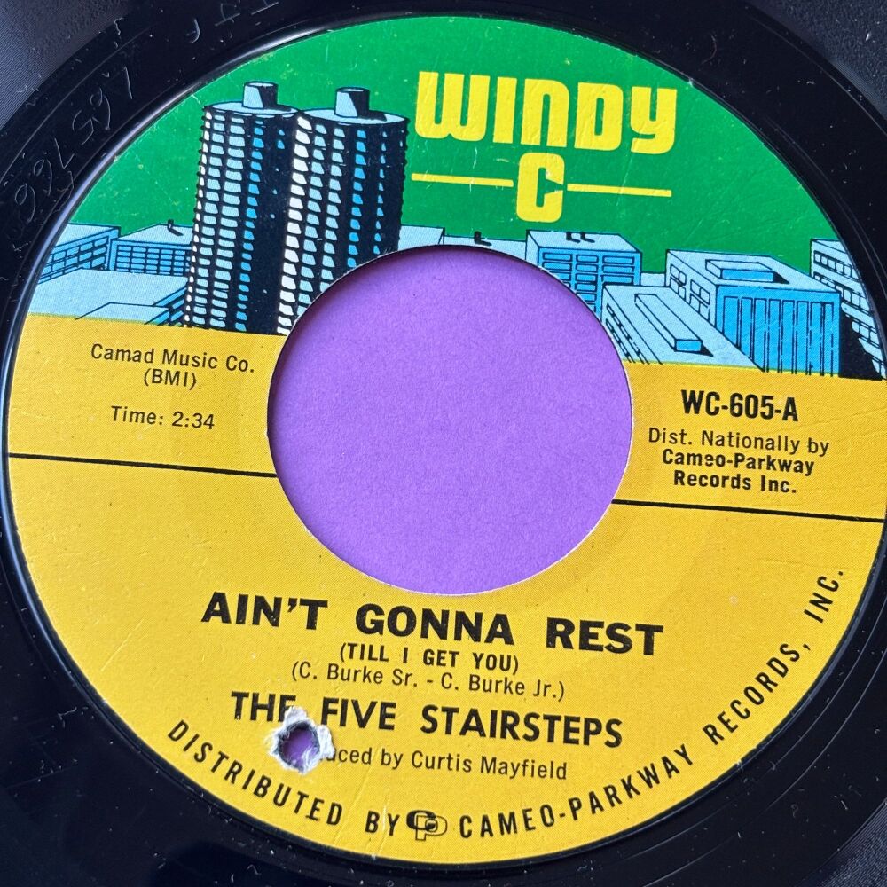 Five Stairsteps-Ain't gonna rest-Windy C E+