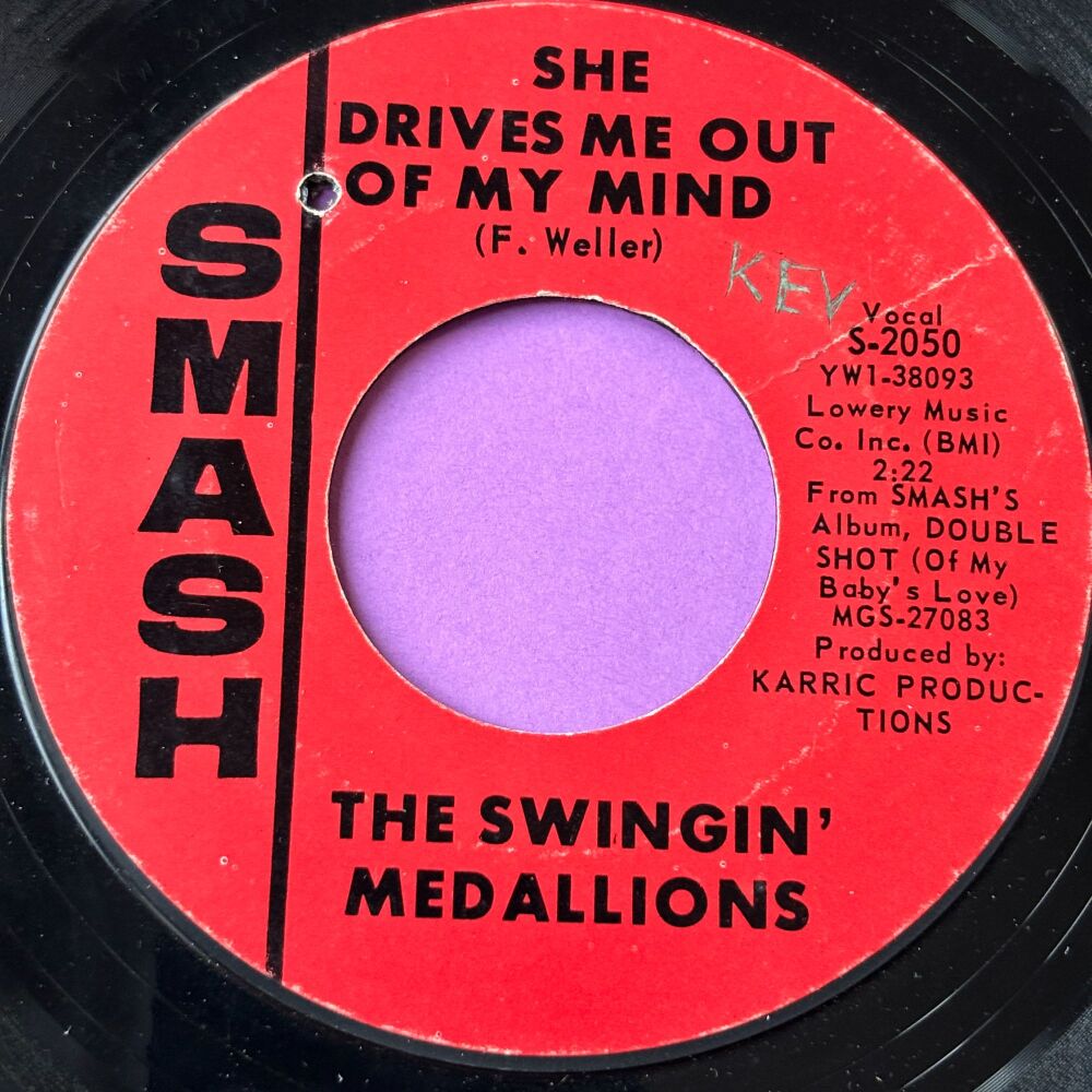 Swingin' Medallions-She drives me out of my mind-Smash E