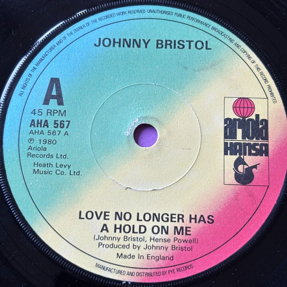 Johnny Bristol-Love no longer has a hold on me-UK Ariola vg+