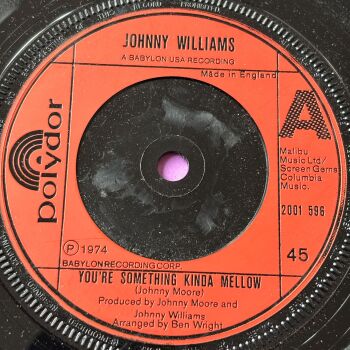 Johnny Williams-You're something kinda mellow-UK Polydor M-