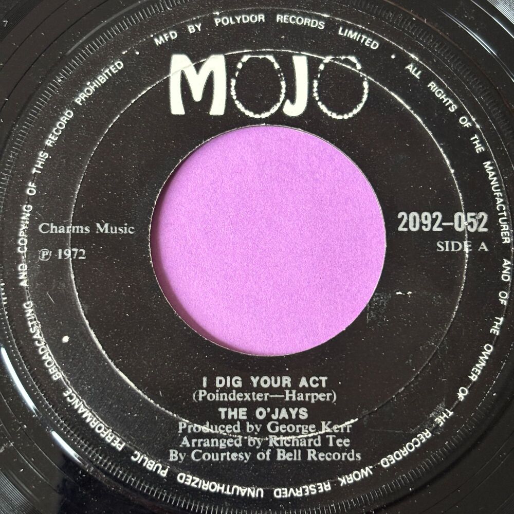 O'Jays-I dig your act-UK Mojo E+