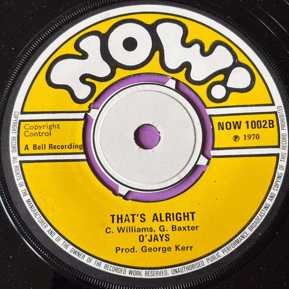 O'Jays-That's alright/ Don't you know a true love-UK Now E+