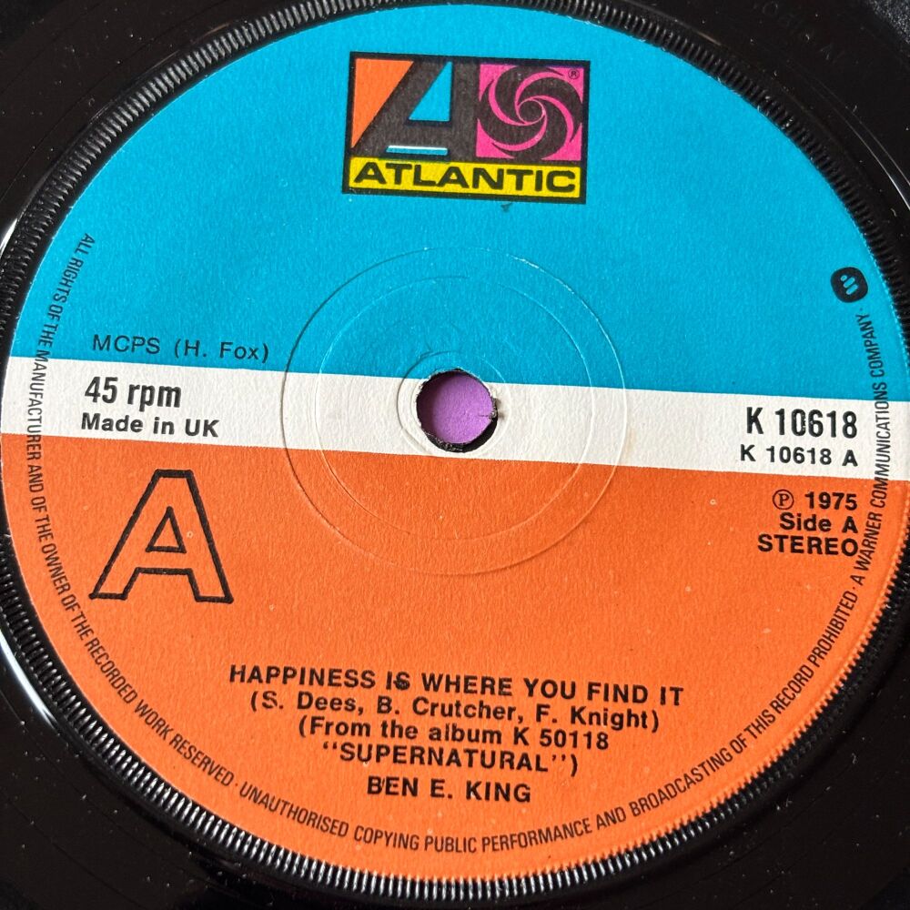 Ben E King-Happiness is where you find it/Drop my heart off -UK Atlantic E+