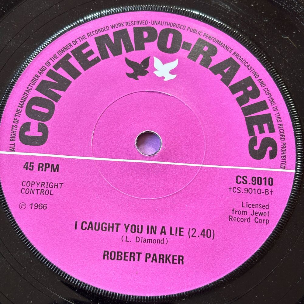 Robert Parker-I caught you in a lie-Contempo Raries E+