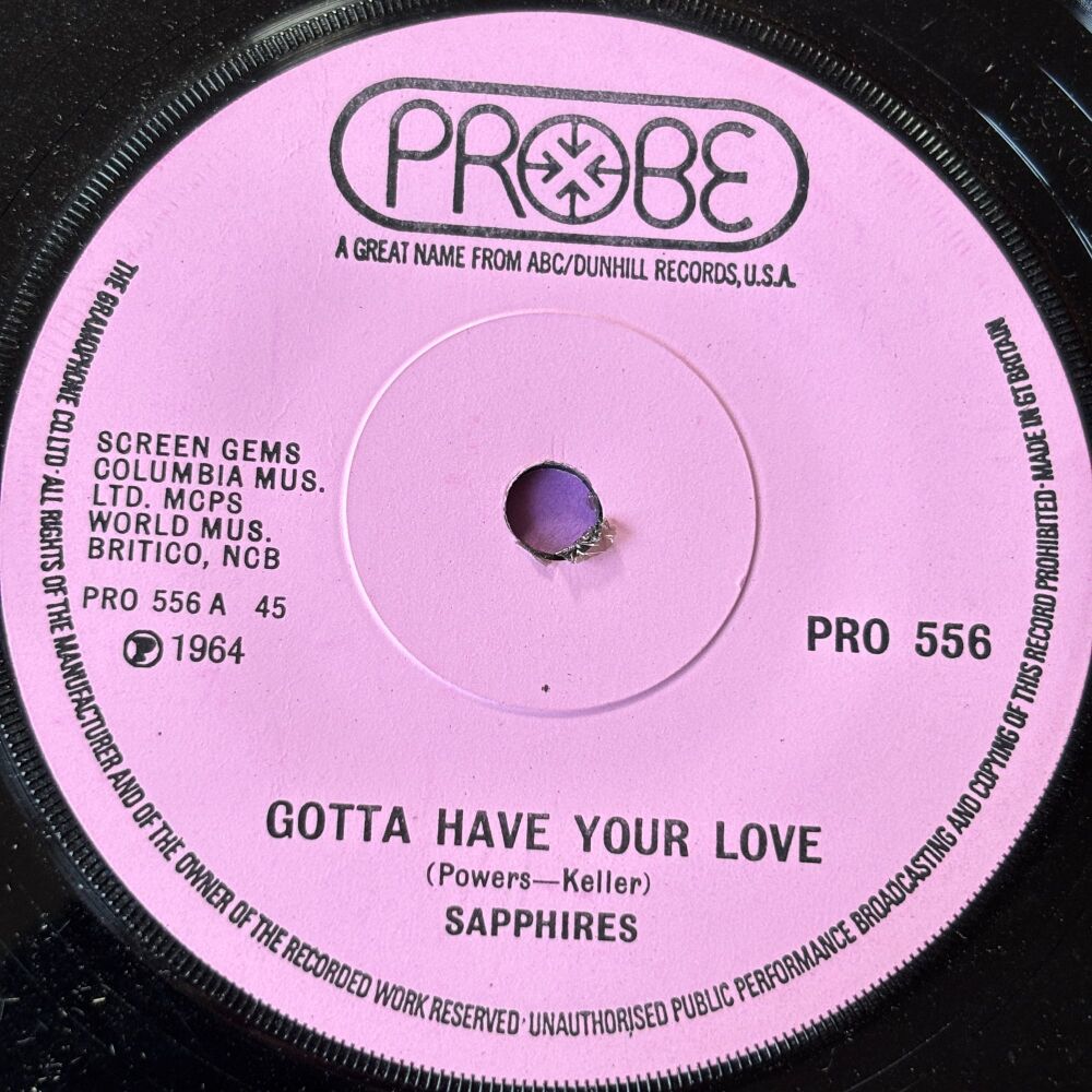 Sapphires-Gotta have your love/ Gee, baby I'm sorry-UK Probe VG+