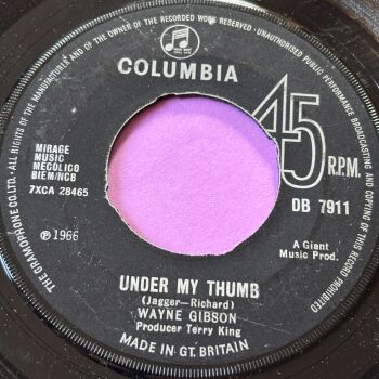 Wayne Gibson-Under my thumb-UK Columbia noc vg