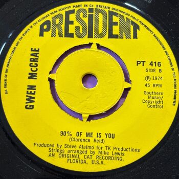 Gwen McCrae-90% of me is you-UK President E+