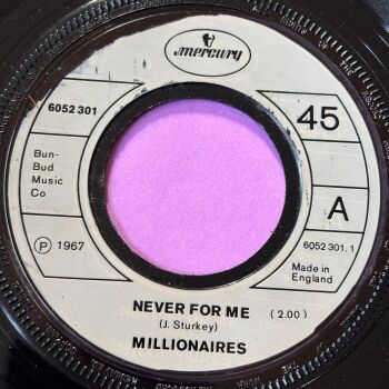 Millionaires-Never for me-UK Mercury noc vg+
