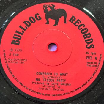 Mr Floods Party-Compared to what-UK Bulldog E+