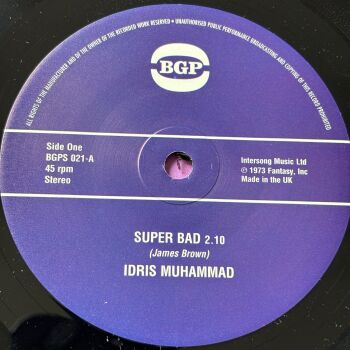 Idris Muhammad-Super bad/ Express yourself-BGP E+