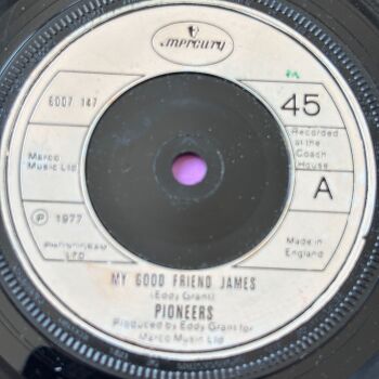 Pioneers-My good friend James-UK Mercury vg+