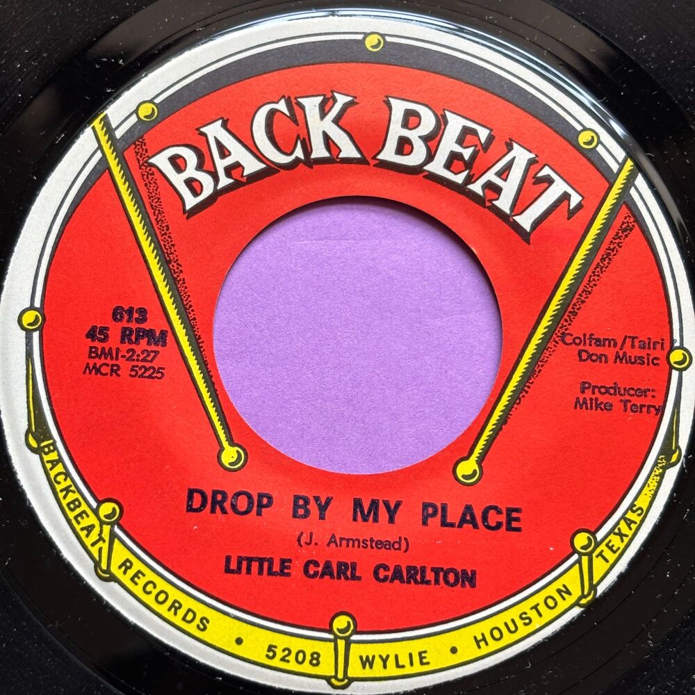 Little Carl Carlton-Drop by my place/ Two timer-Back Beat M-