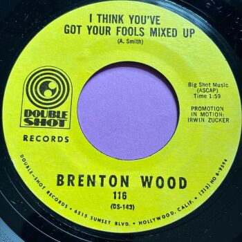 Brenton Wood-I think you've got your fools mixed up-Double Shot M-
