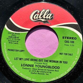 Lonnie Youngblood-Let my love bring out the woman in you-Calla M-