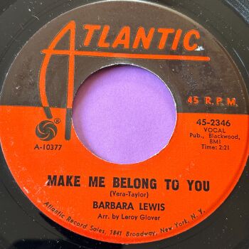 Barbara Lewis-Make me belong to you-Atlantic E+