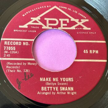 Bettye Swann-Make me yours-Canadian Apex vg+