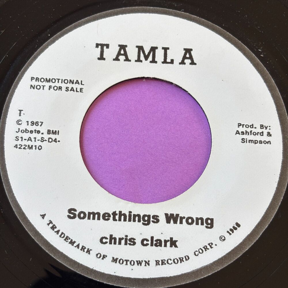 Chris Clark-Somethings wrong-Tamla R E+