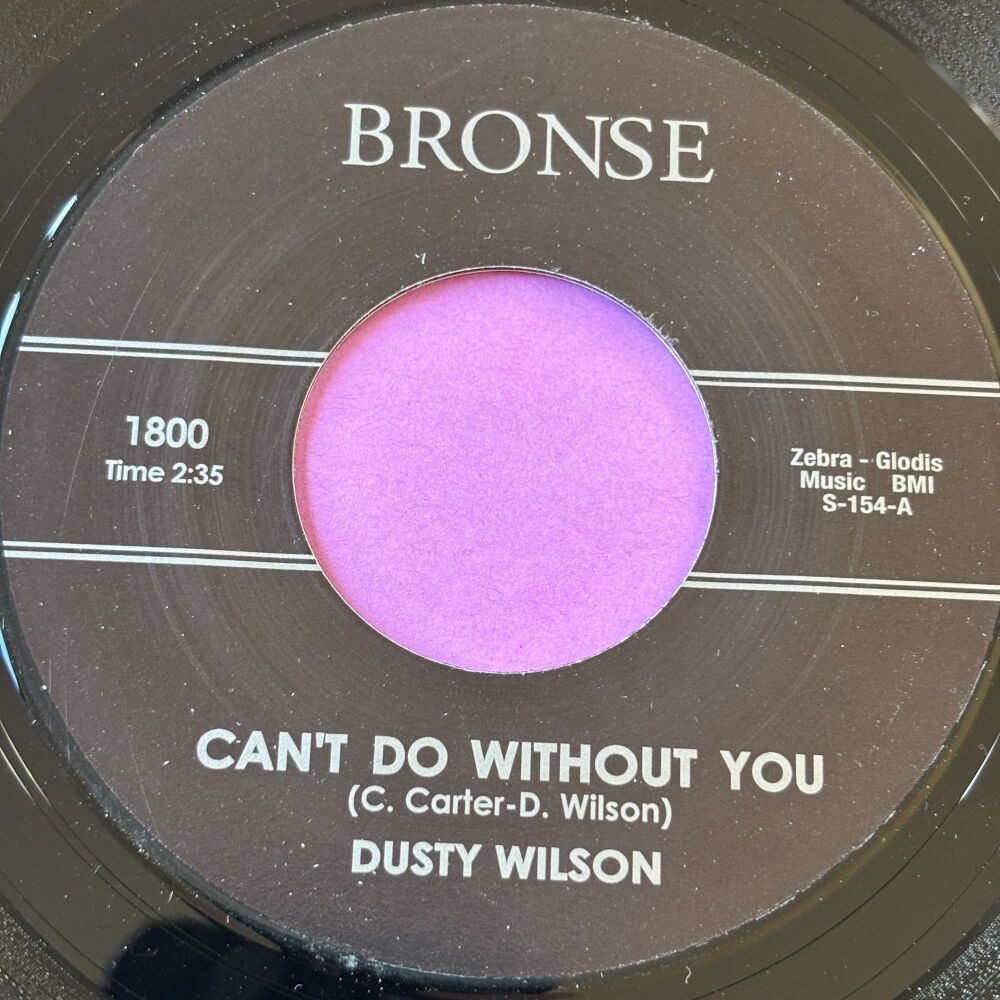 Dusty Wilson-Can't do without you-Bronse R E+