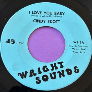 Cindy Scott-I love you baby/ In your spare time-Wright Sounds R E+