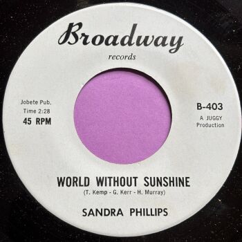 Sandra Phillips-World without sunshine-Broadway R M-