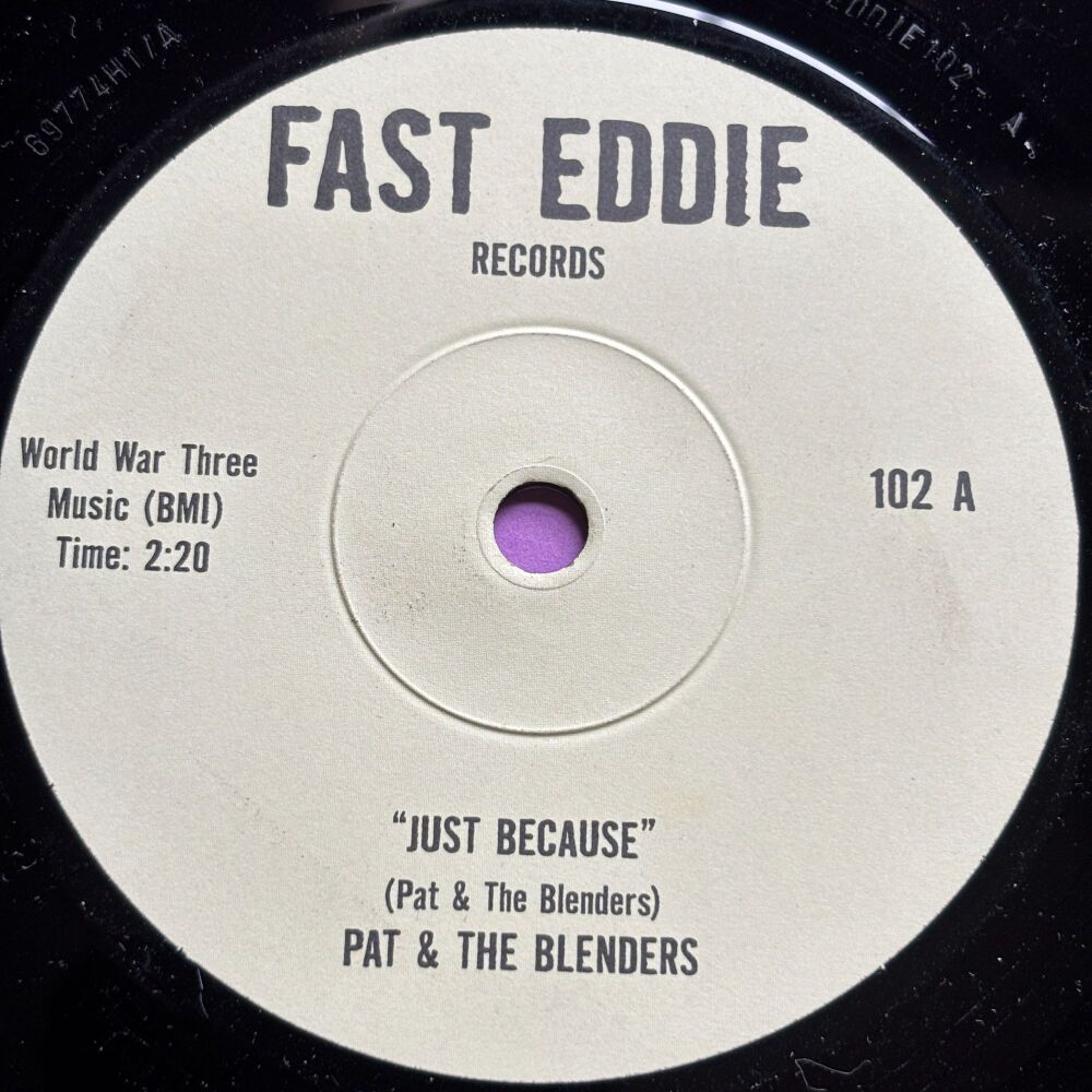 Pat & The Blenders-Just because-Fast Eddie R M-