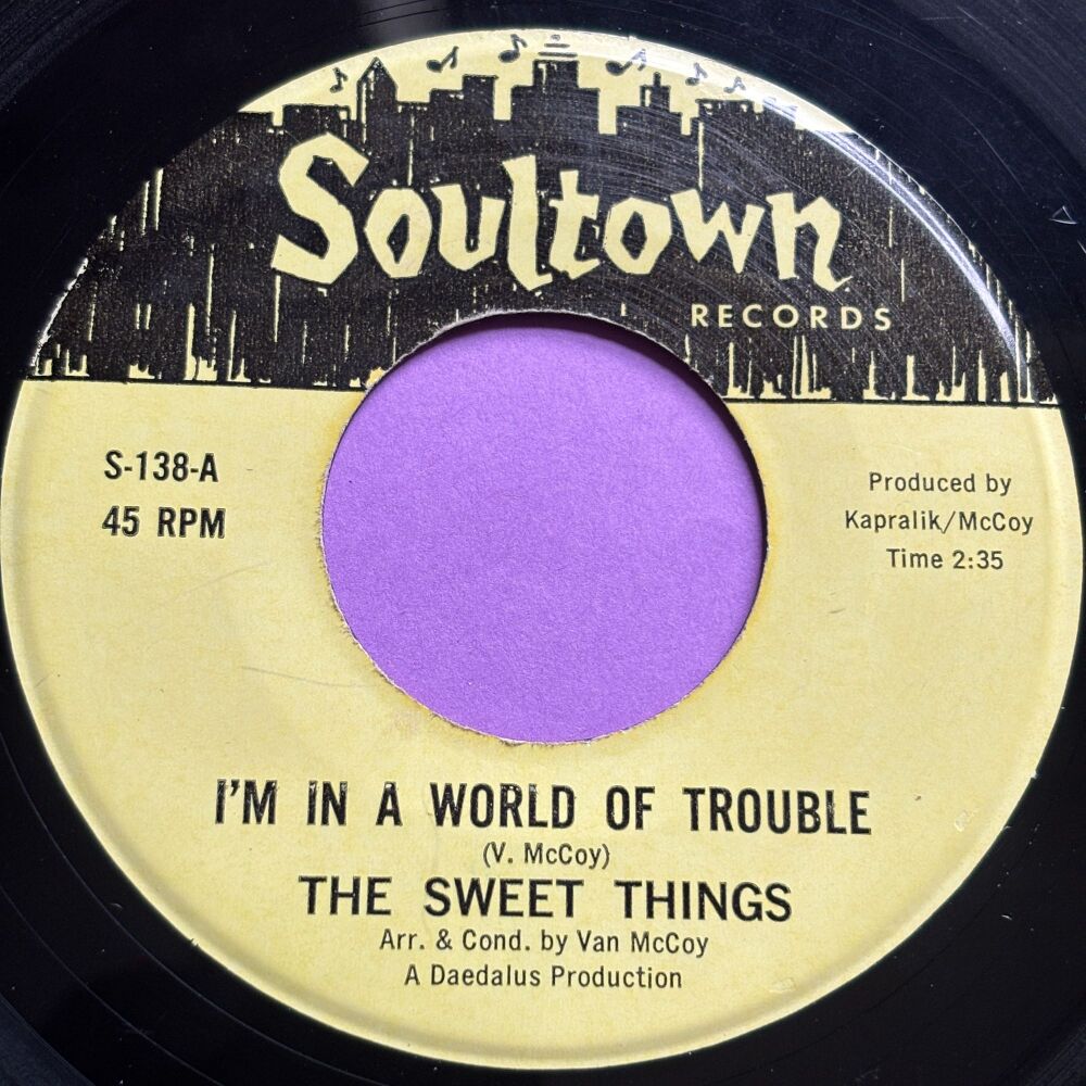 Sweet Three-I'm in a world of trouble-Soultown R E+