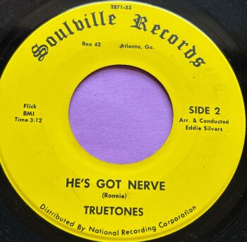 Truetones-He's got nerve-Soulville E+