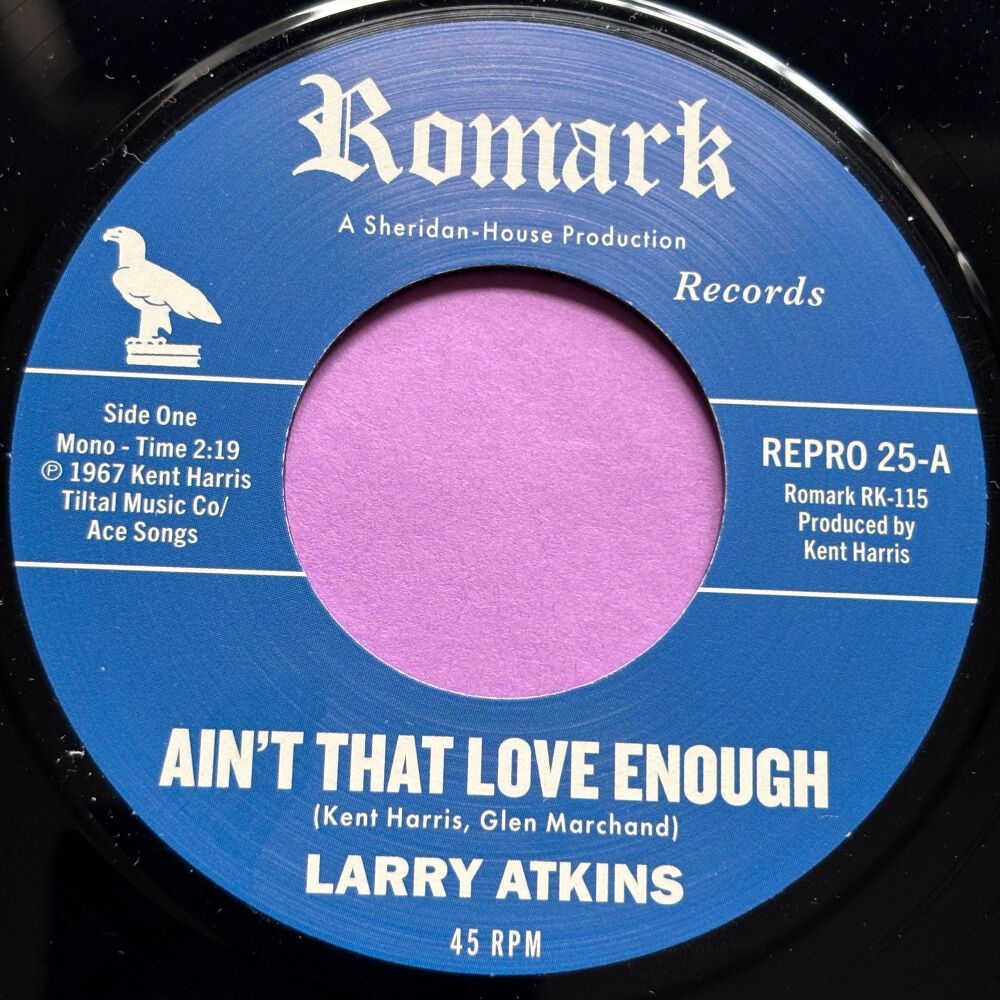 Larry Atkins-Ain't that love enough/ Lighten up-Romark R E+