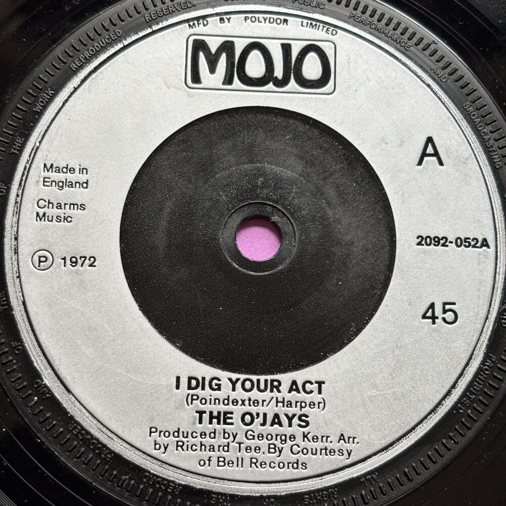 O'Jays-I dig your act-UK Mojo E+