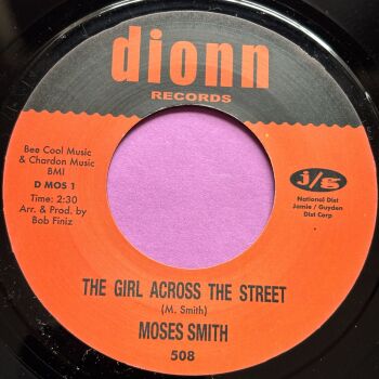 Moses Smith-Girl across the street/ Try my love-Dionn R E+