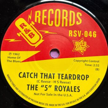 5 Royales-Catch that teardrop-R&B R E+