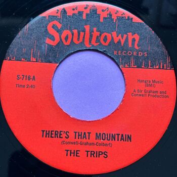 Trips-There's that mountain/ Love can't be modernized-Soul Town R E+