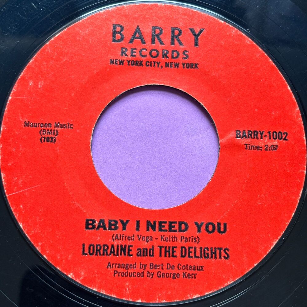 Lorraine and Delights-Baby I need you-Barry R E+